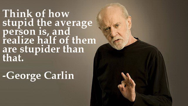 carlin-stupid.jpg