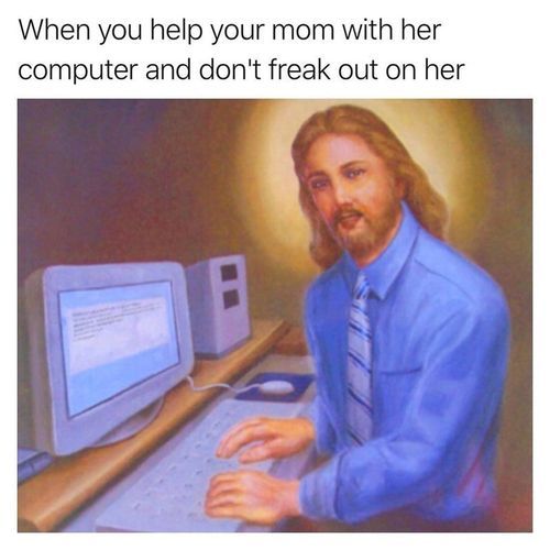 person-help-mom-with-her-computer-and-dont-freak-out-on-her.jpeg